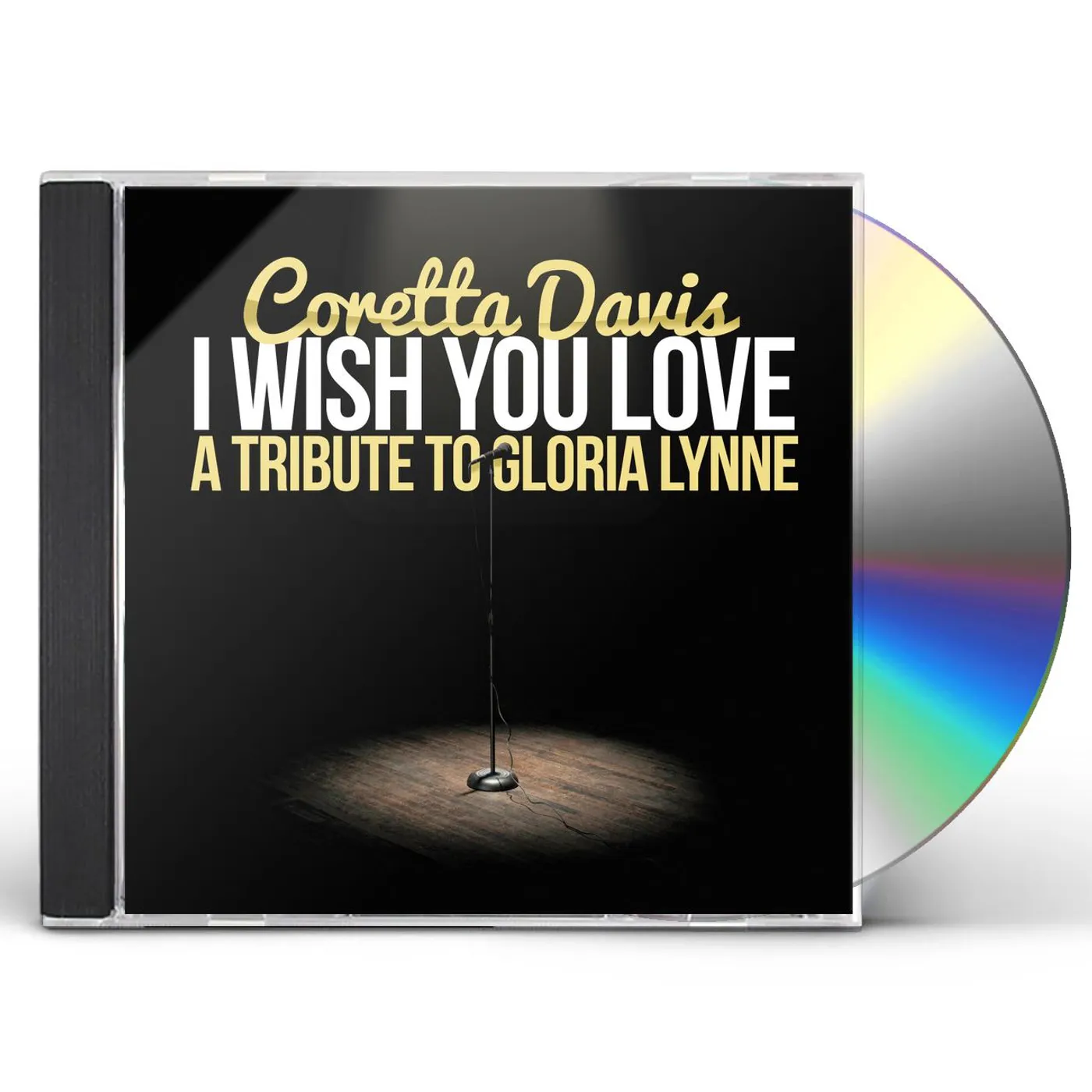 Coretta Davis I WISH YOU LOVE (A TRIBUTE TO GLORIA LYNNE) CD
