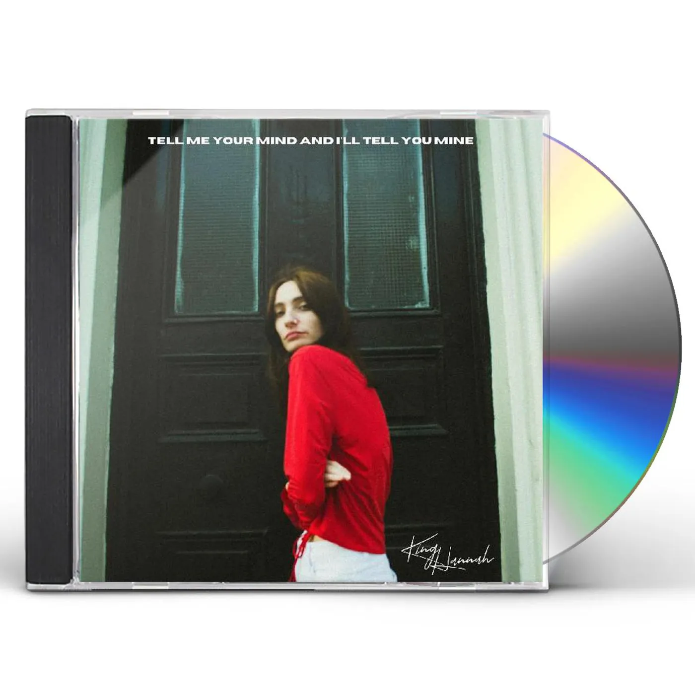King Hannah Tell Me Your Mind And I'll Tell You Mine CD