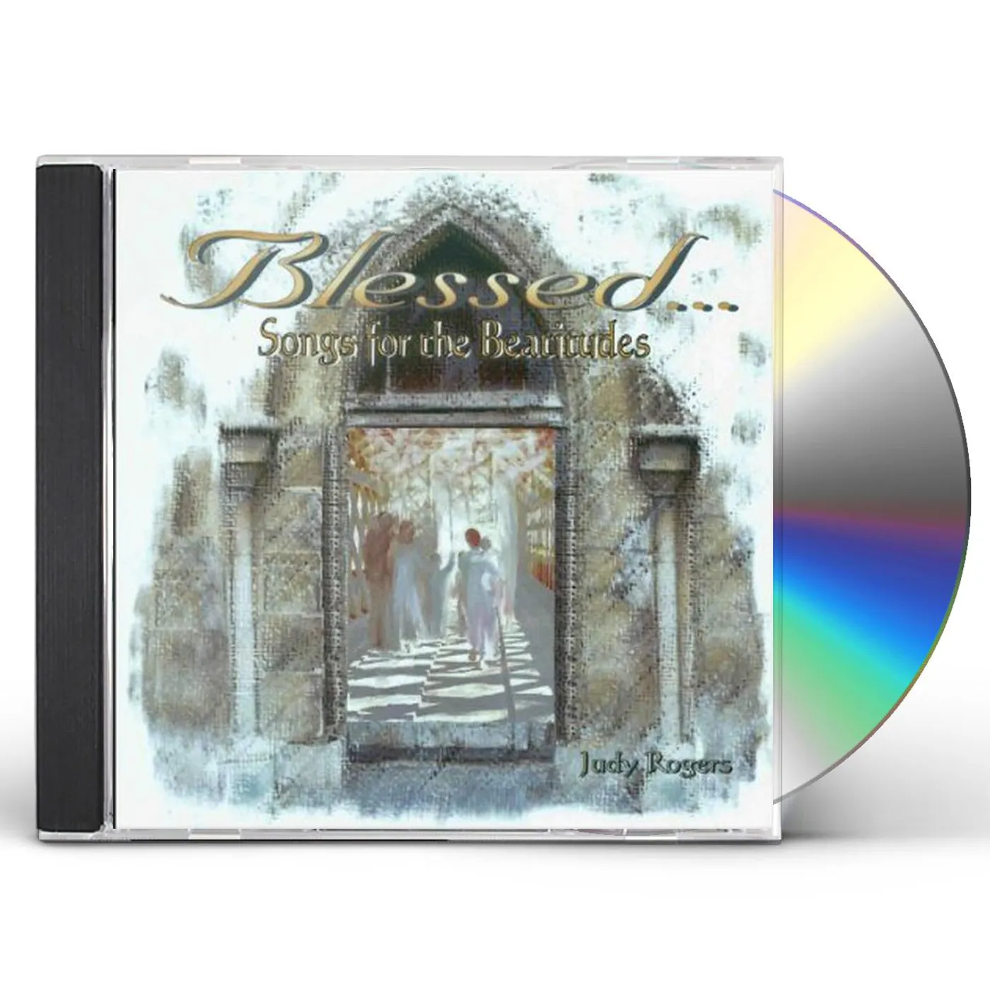 Judy Rogers BLESSED: SONGS FOR THE BEATITUDES CD