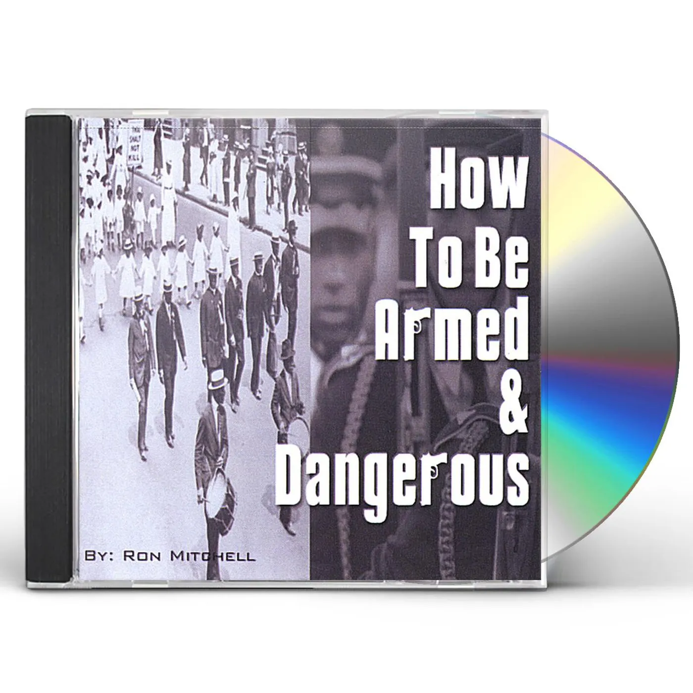 Ronald Mitchell HOW TO BE ARMED & DANGEROUS CD