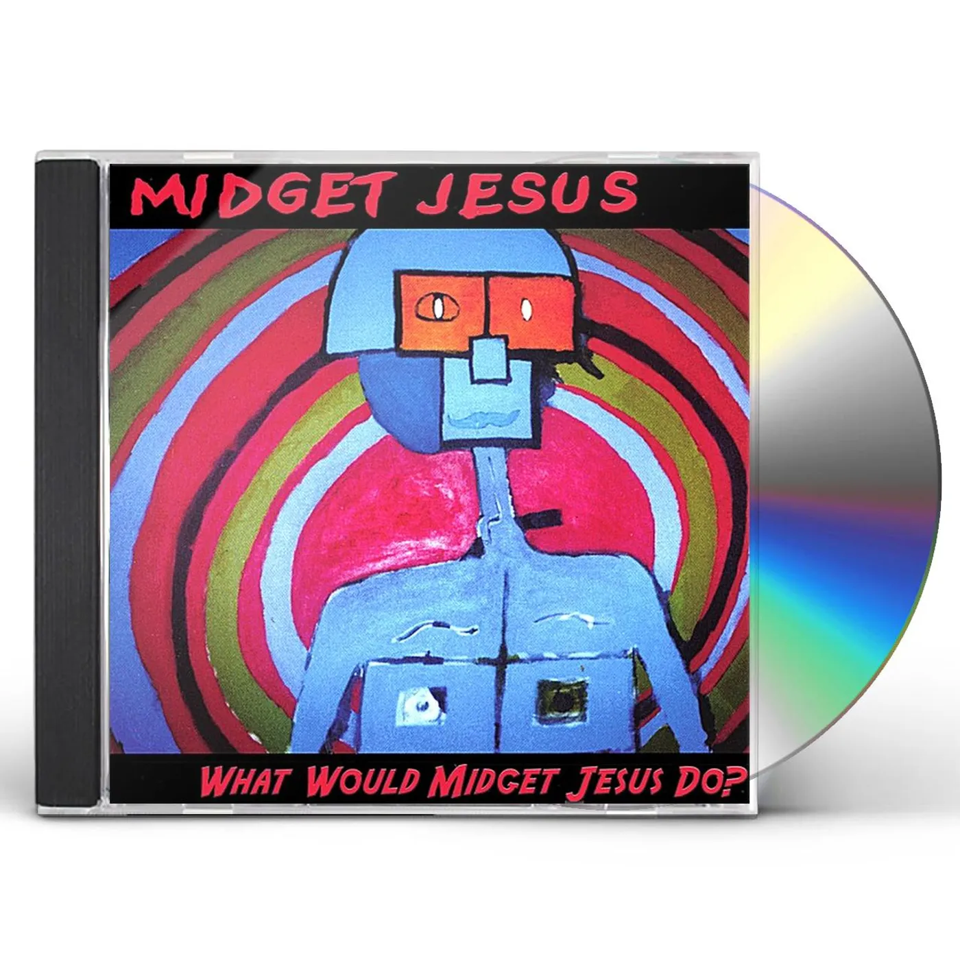 WHAT WOULD MIDGET JESUS DO? CD