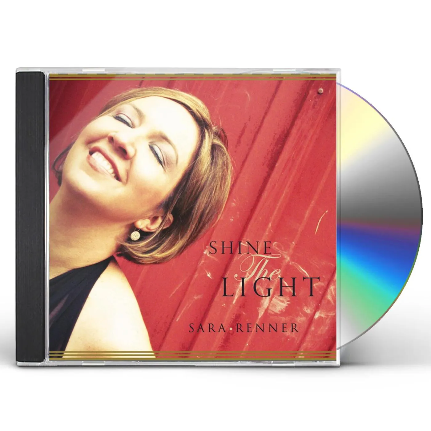 Sara Renner SHINE THE LIGHT CD