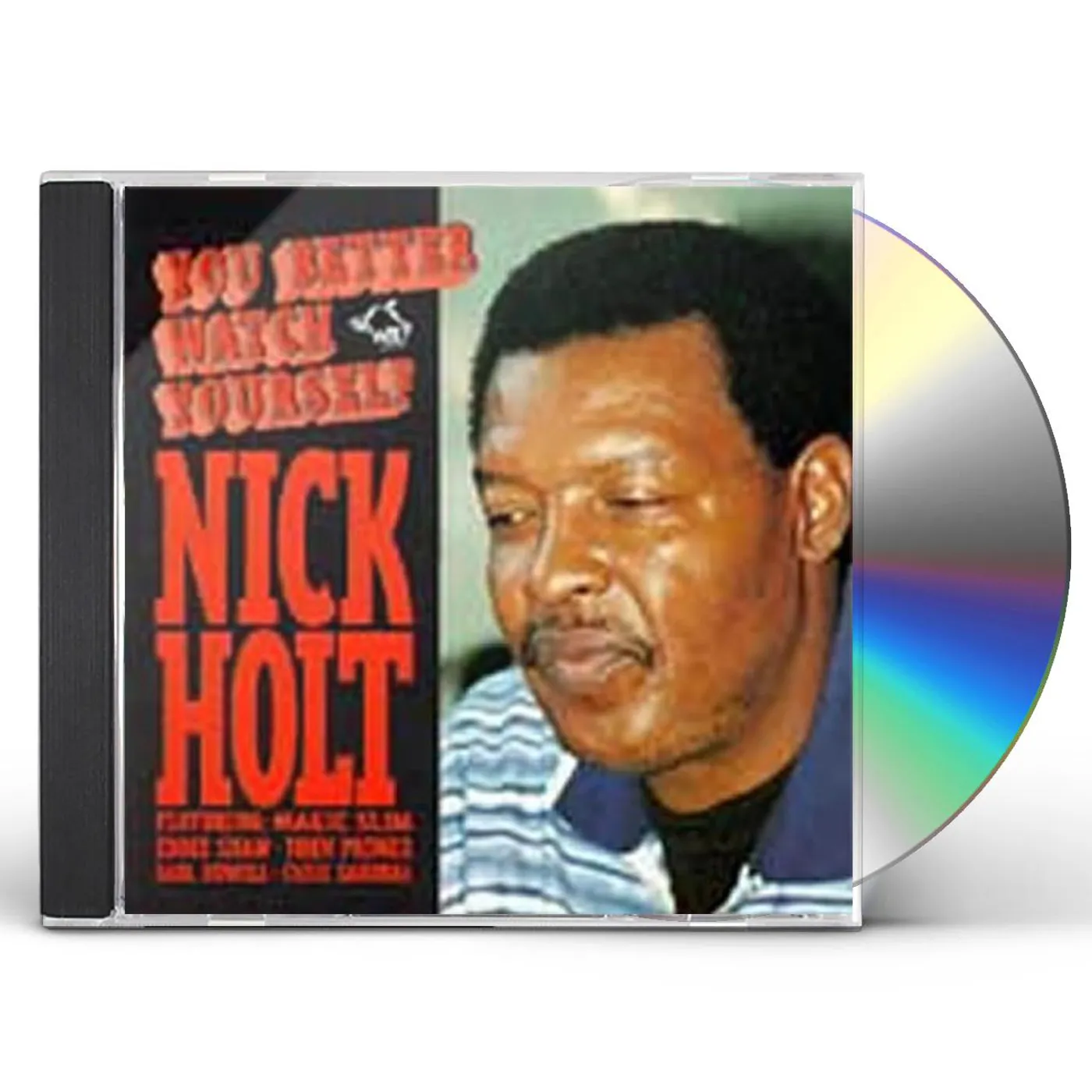 Nick Holt YOU BETTER WATCH YOURSELF CD