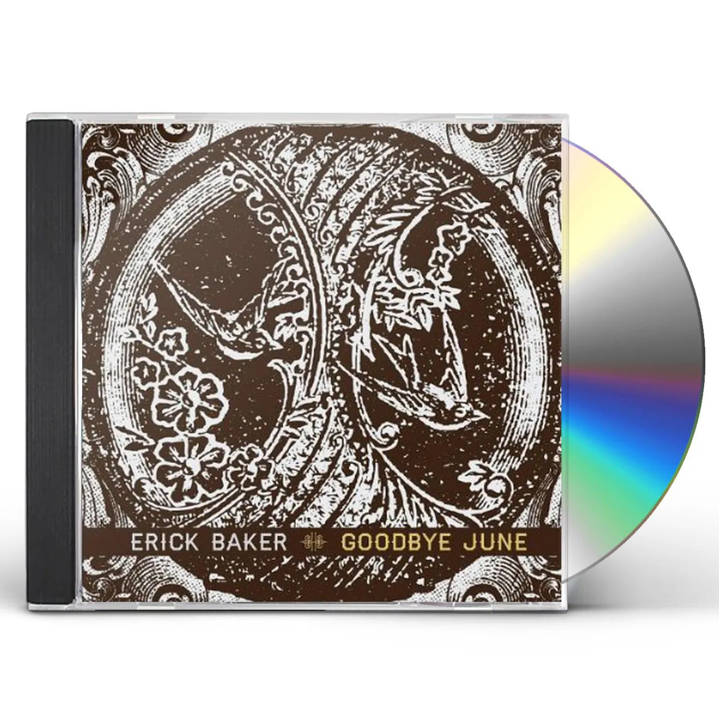 Erick Baker GOODBYE JUNE CD