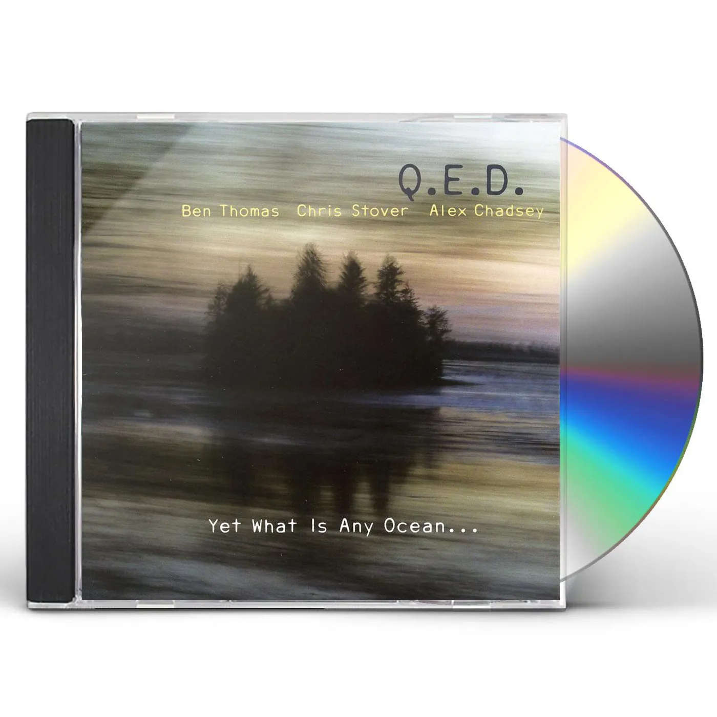 Qed YET WHAT IS ANY OCEAN CD