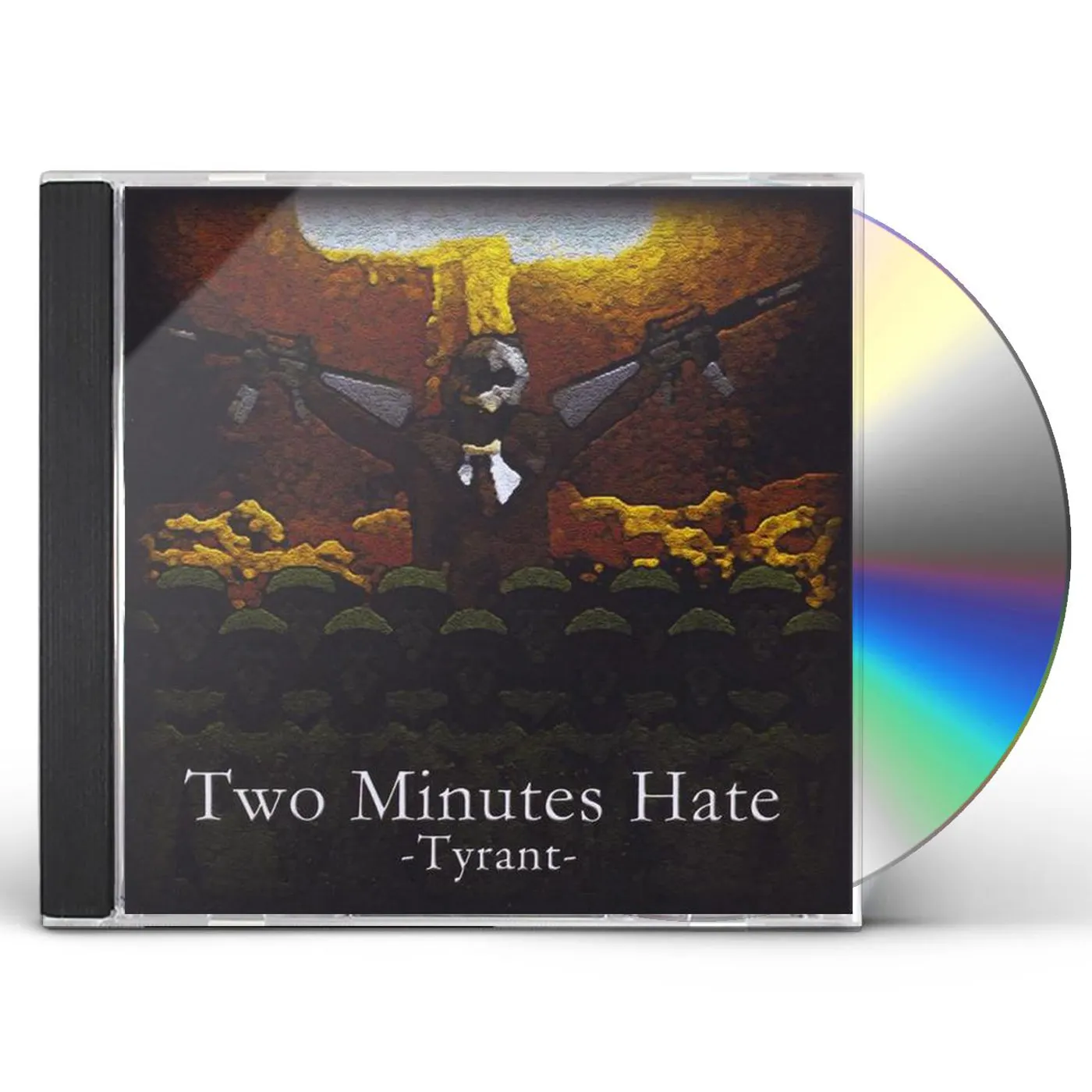 Two Minutes Hate TYRANT CD