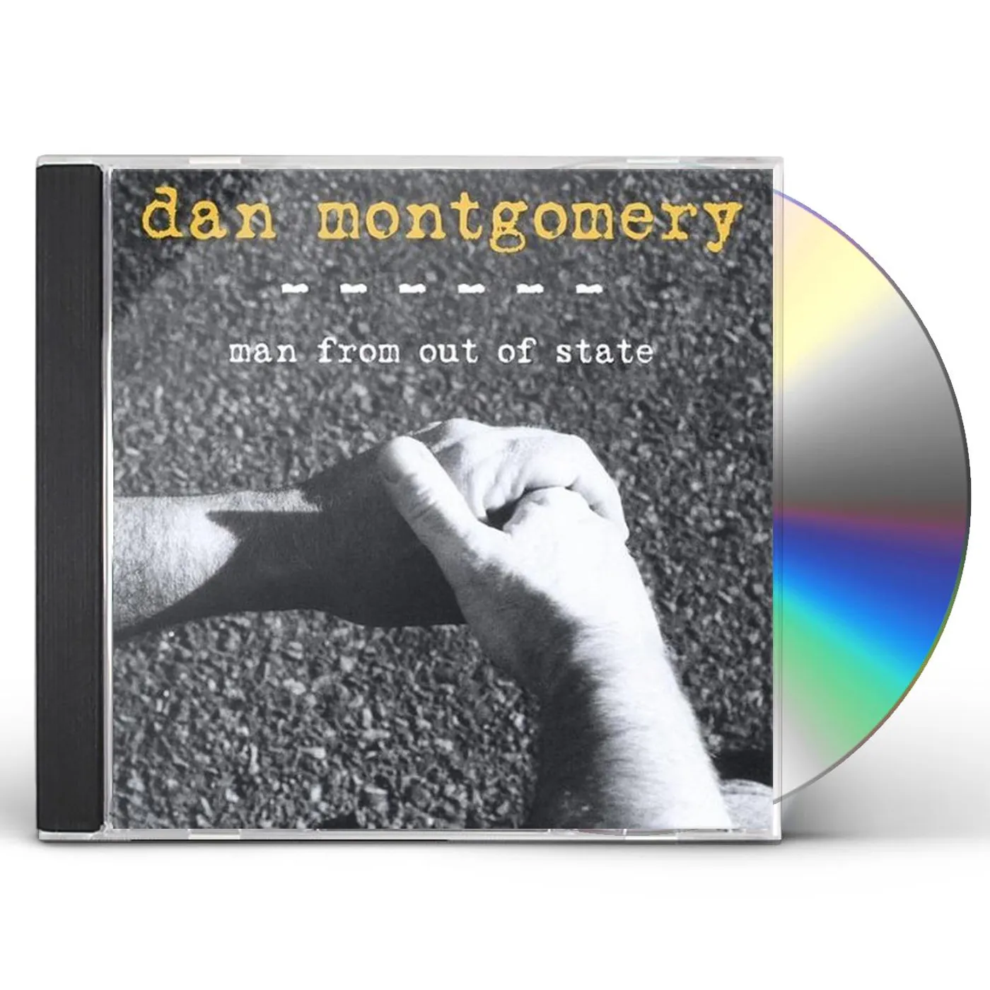 Dan Montgomery MAN FROM OUT OF STATE CD