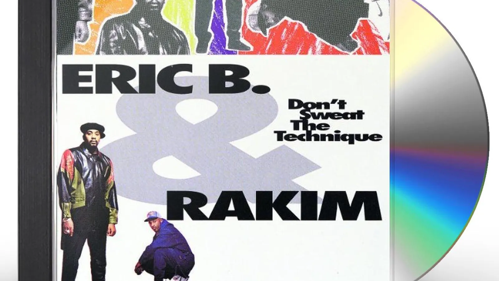 Eric B. & Rakim – Don't Sweat The Technique – CD (Album