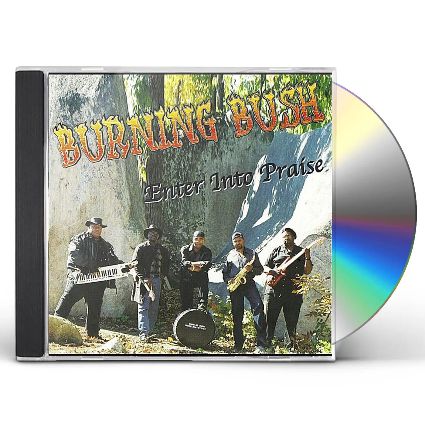 Burning Bush ENTER INTO PRAISE CD
