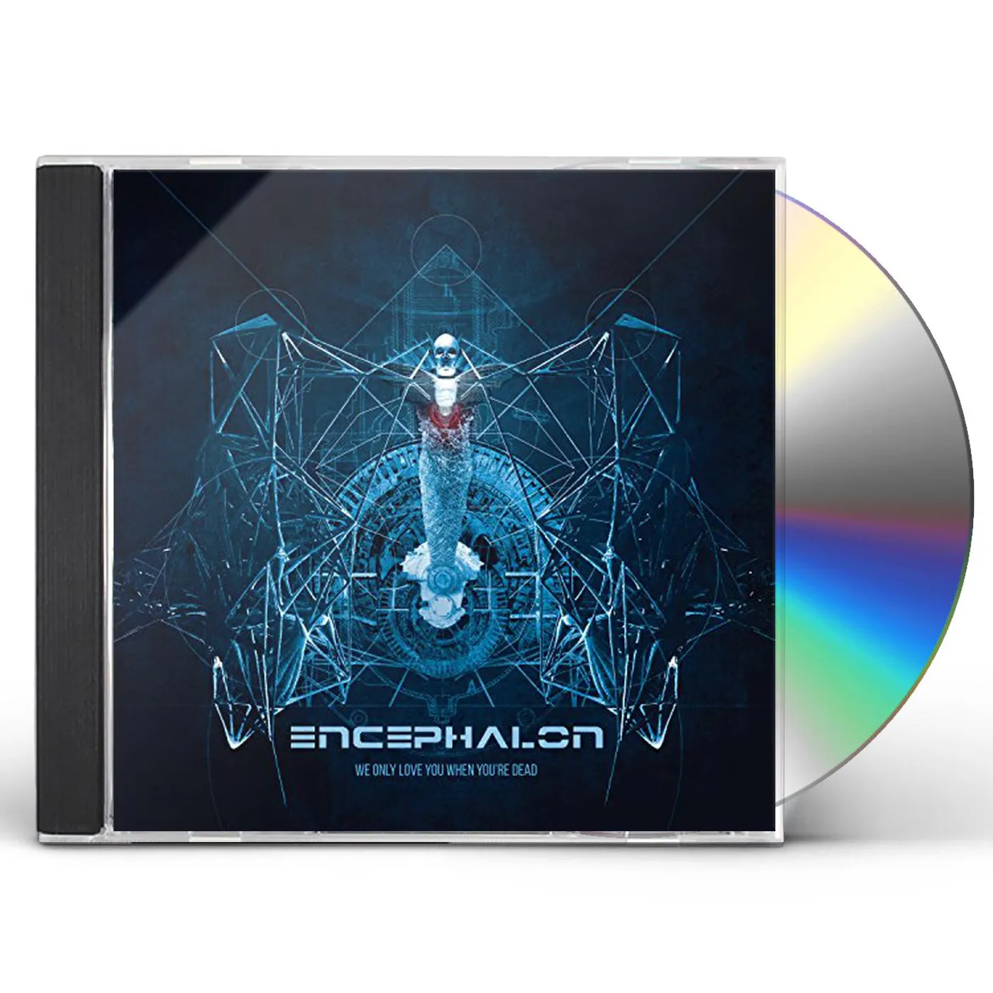 Encephalon WE ONLY LOVE YOU WHEN YOU'RE DEAD CD
