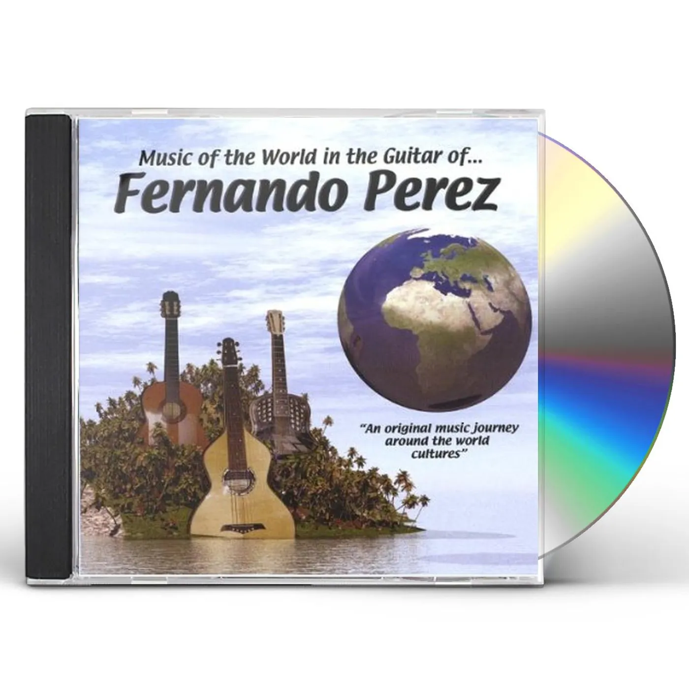 Fernando Perez MUSIC OF THE WORLD IN THE GUITAR OF CD
