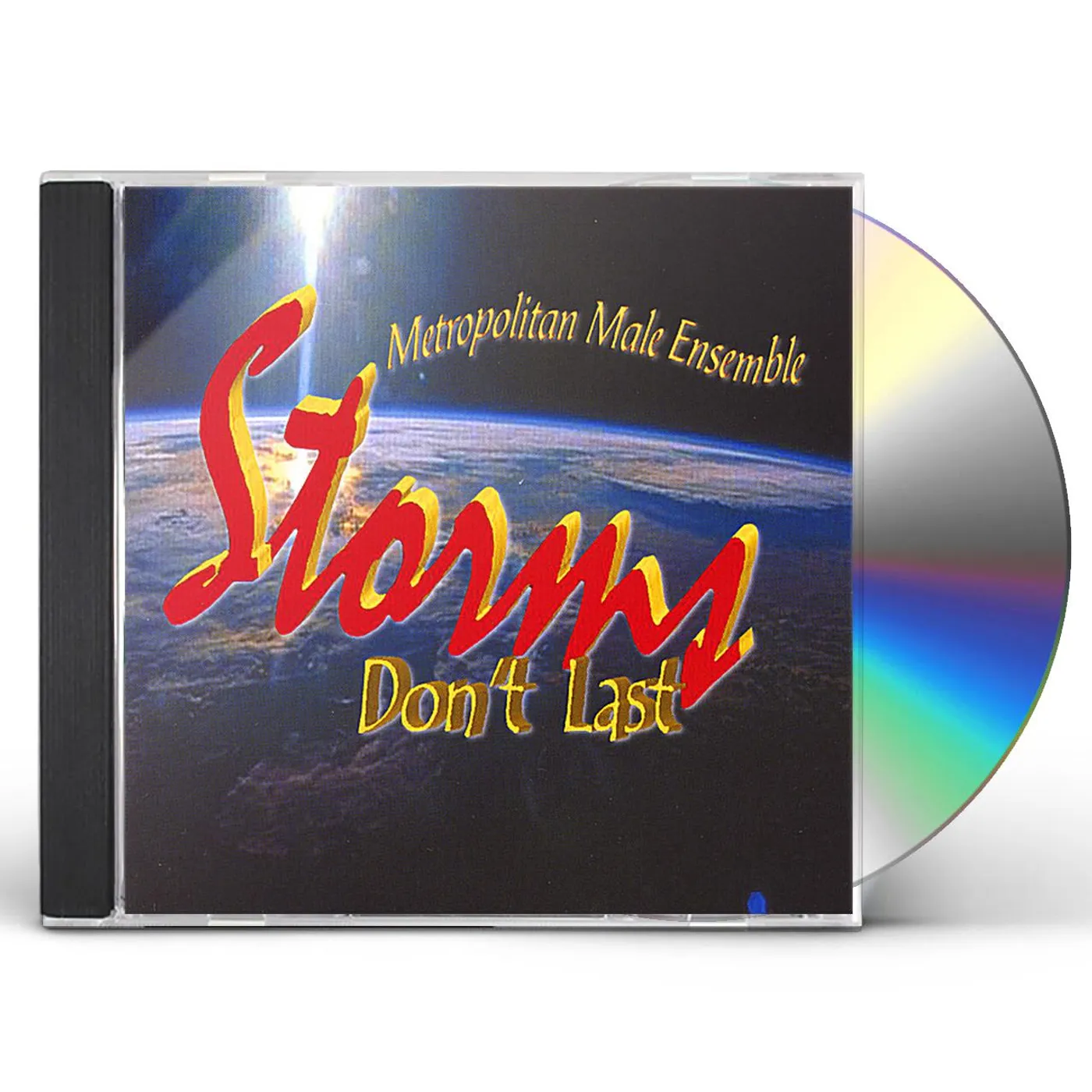 Metropolitan Male Ensemble STORMS DON'T LAST CD