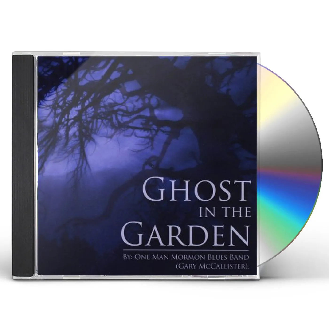 One Man Mormon Blues Band GHOST IN THE GARDEN CD