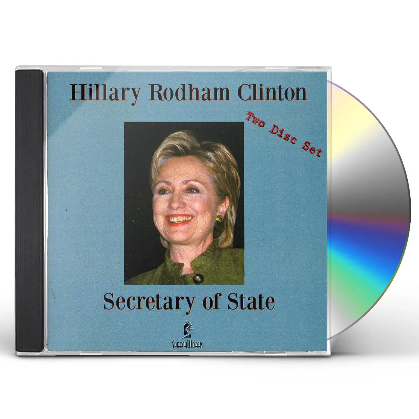Hillary Rodham Clinton SECRETARY OF STATE CD