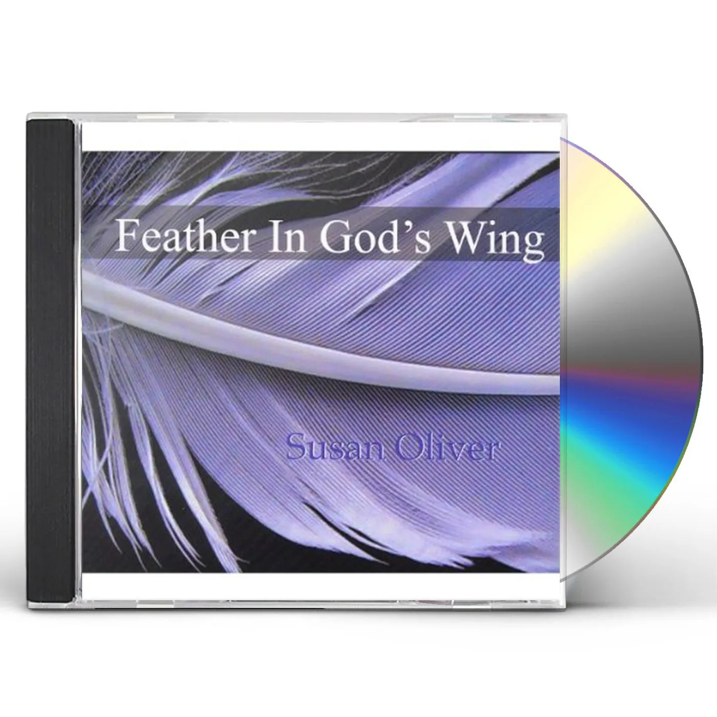 Susan Oliver FEATHER IN GOD'S WING CD