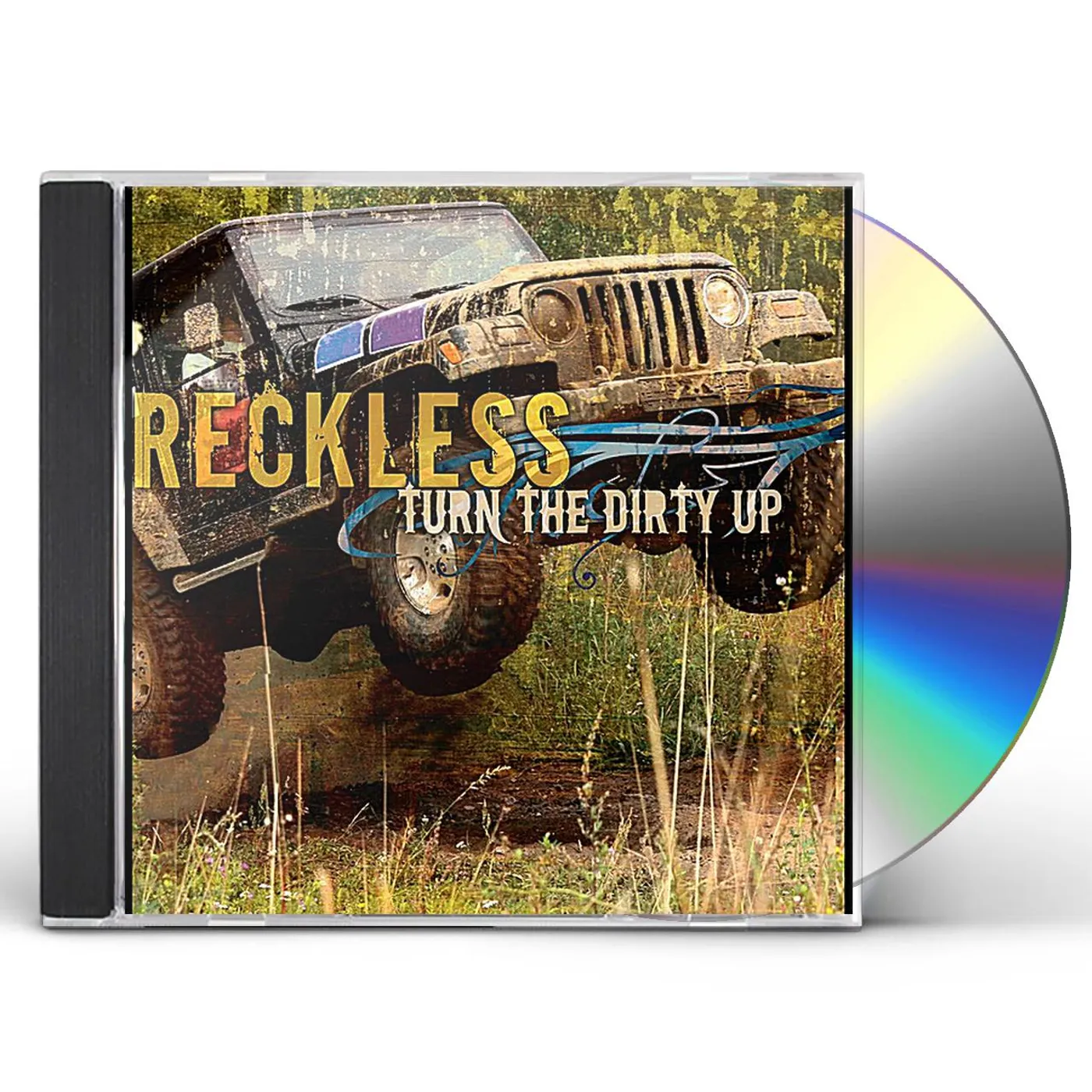 Reckless TURN THE DIRTY UP CD