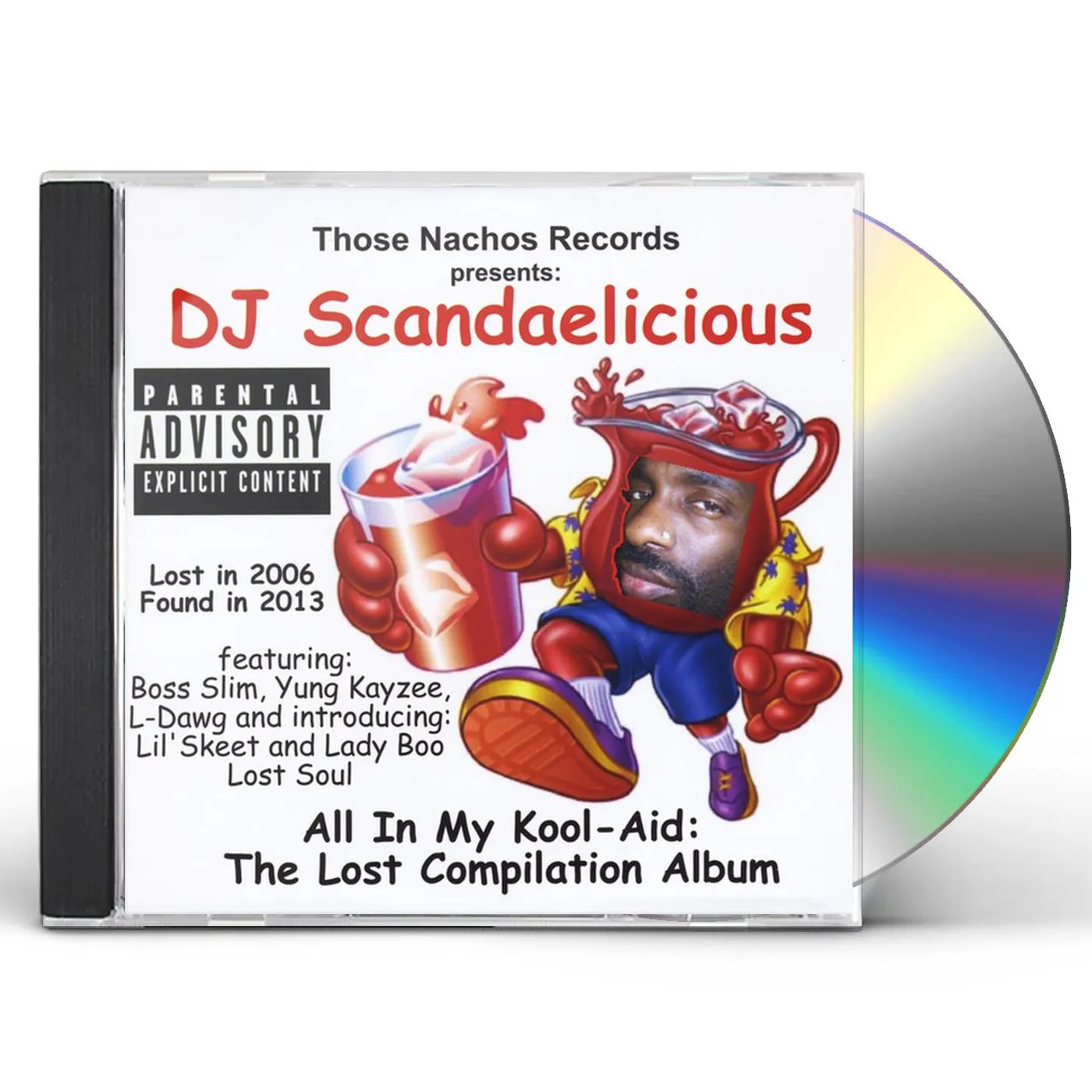 DJ Scandaelicious ALL IN MY KOOL-AID: THE LOST COMPILATION ALBUM CD