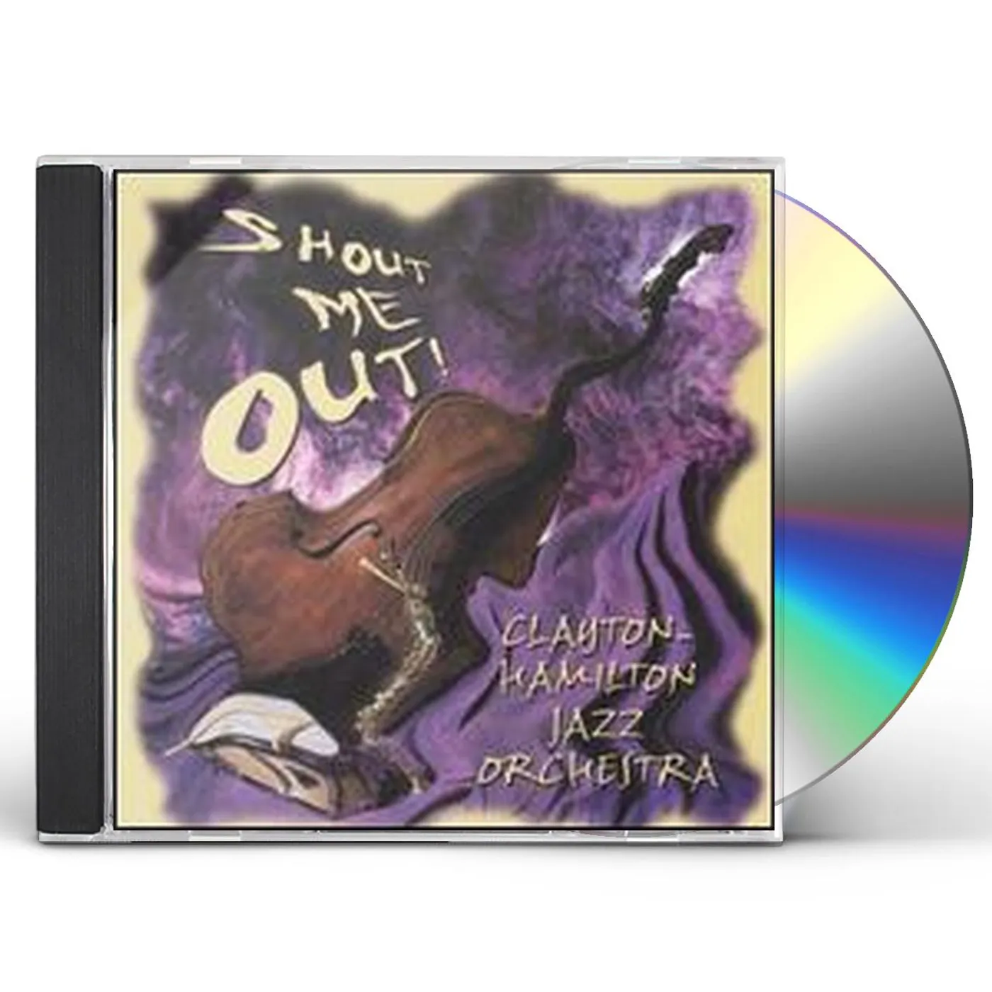 Clayton-Hamilton Jazz Orchestra SHOUT ME OUT CD