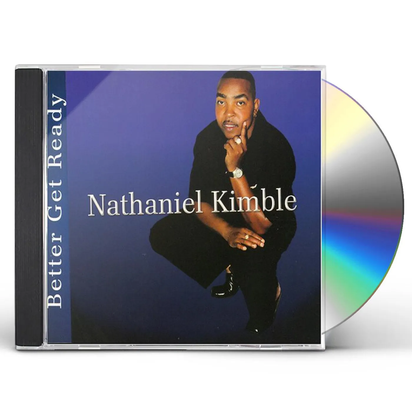 Nathaniel Kimble BETTER GET READY CD