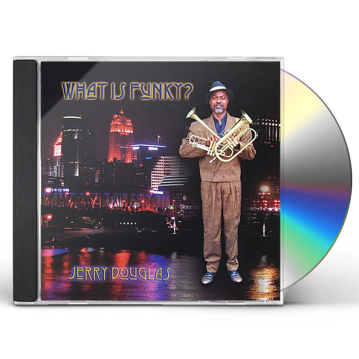 Jerry Douglas WHAT IS FUNKY CD