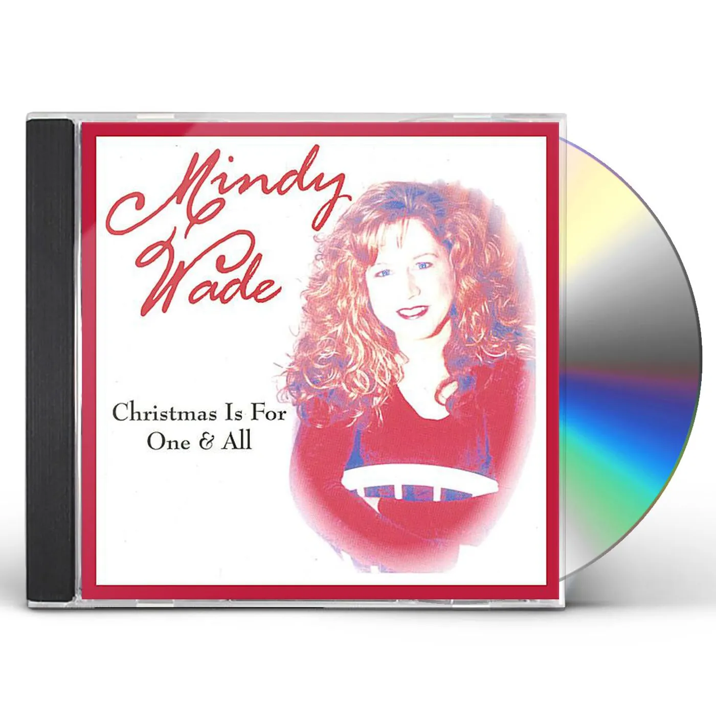 Mindy Wade CHRISTMAS IS FOR ONE & ALL CD