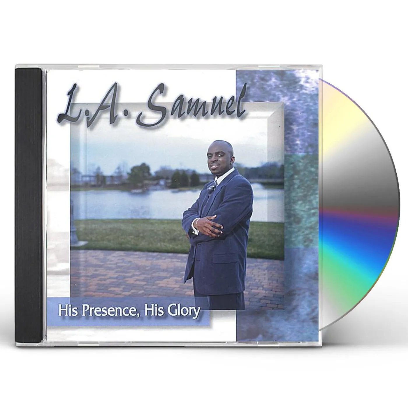 L.A. Samuel HIS PRESENCE HIS GLORY CD