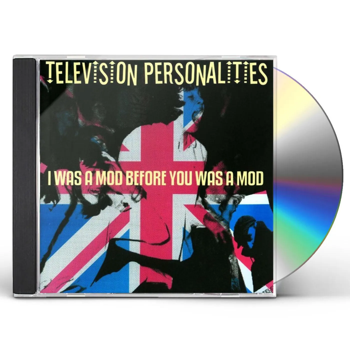 Television Personalities I WAS A MOD BEFORE YOU WAS A MOD CD