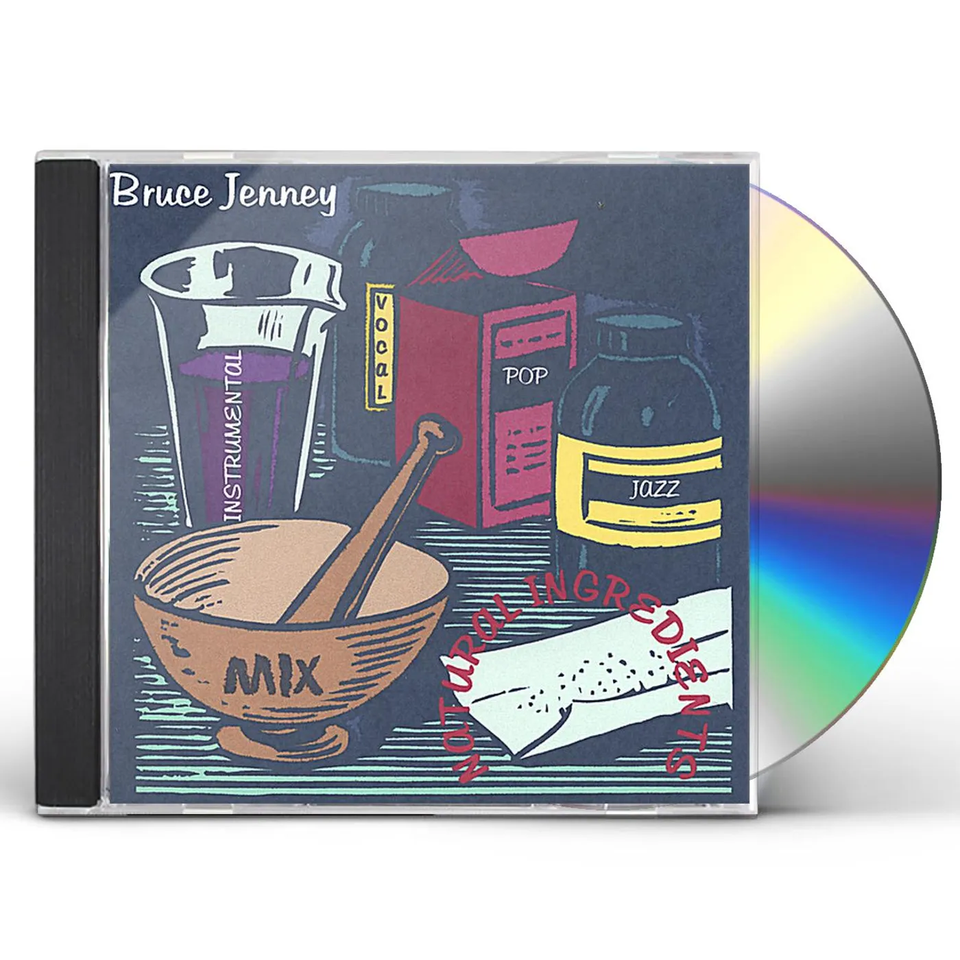 Bruce Jenney NATURAL INGREDIENTS CD