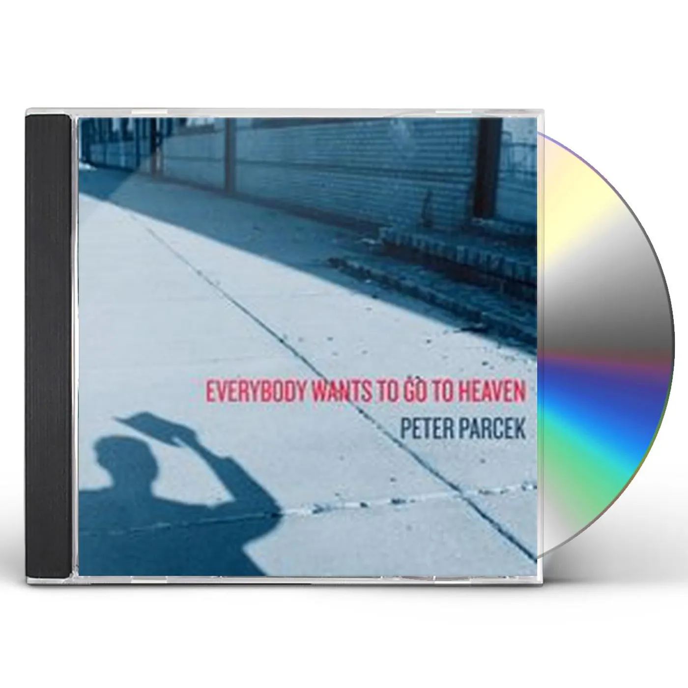 Peter Parcek EVERYBODY WANTS TO GO TO HEAVEN CD