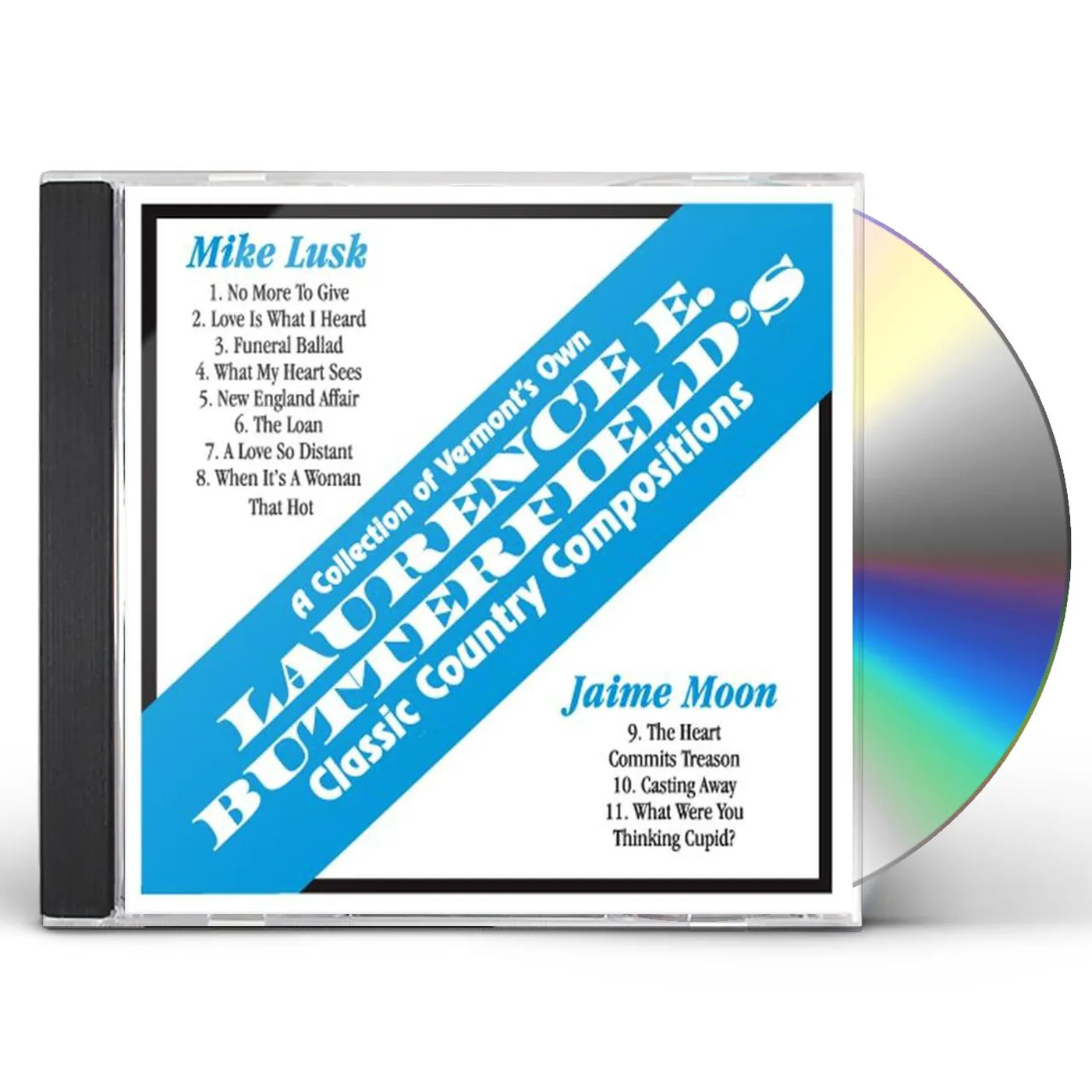 Mike Lusk LAURENCE E BUTTERFIELD'S CLASSIC COUNTRY COMPOSITI CD