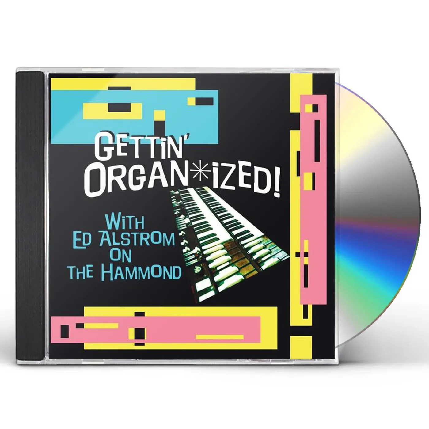 Ed Alstrom GETTIN' ORGAN-IZED CD