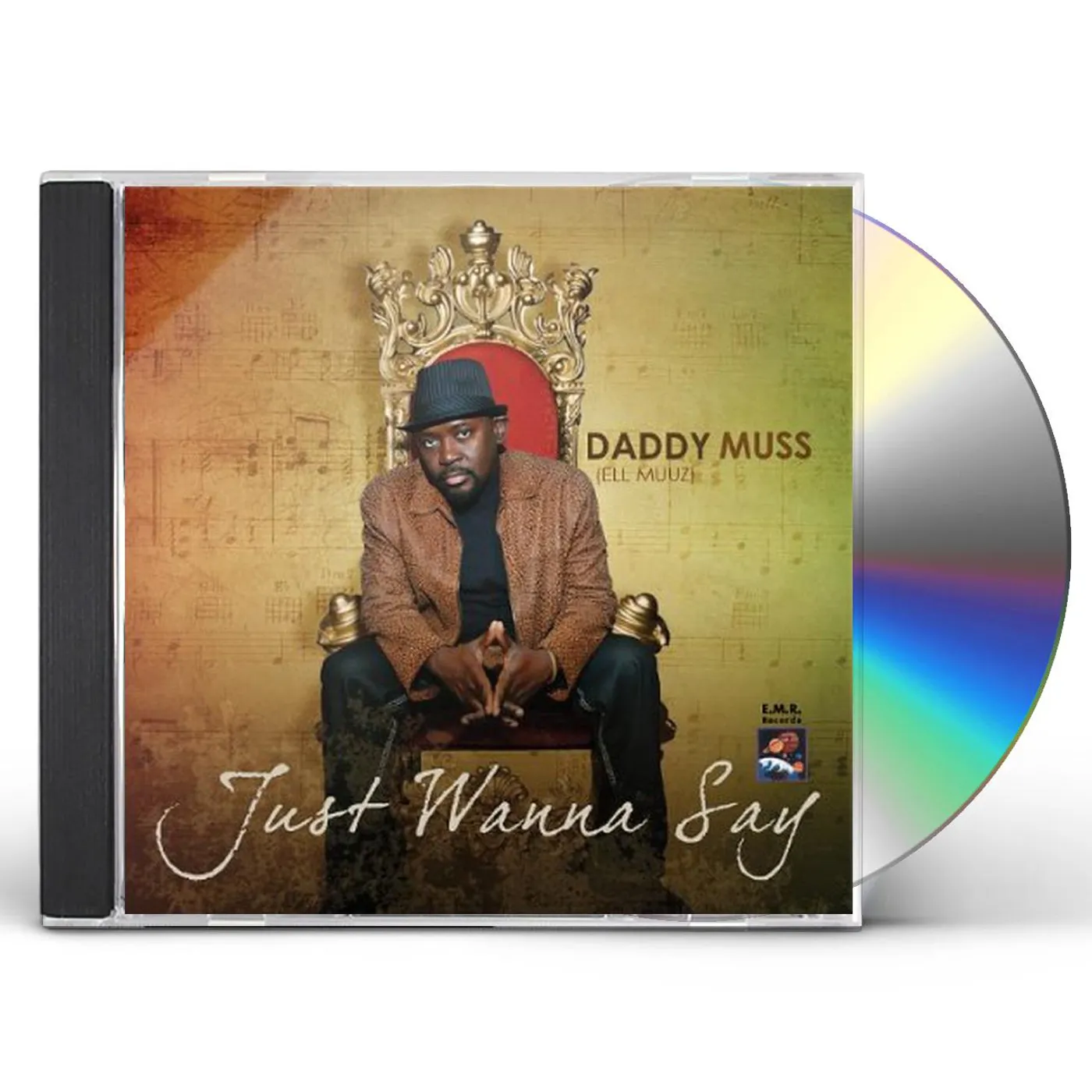 Daddy Muss JUST WANNA SAY CD