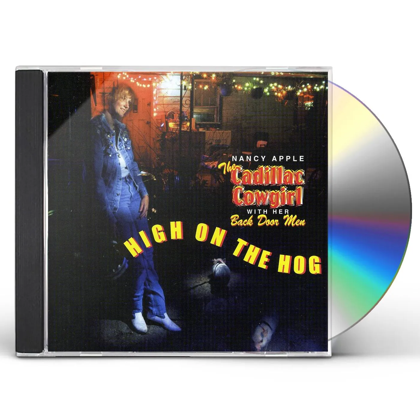 Nancy Apple CADILLAC COWGIRL HIGH ON THE HOG CD
