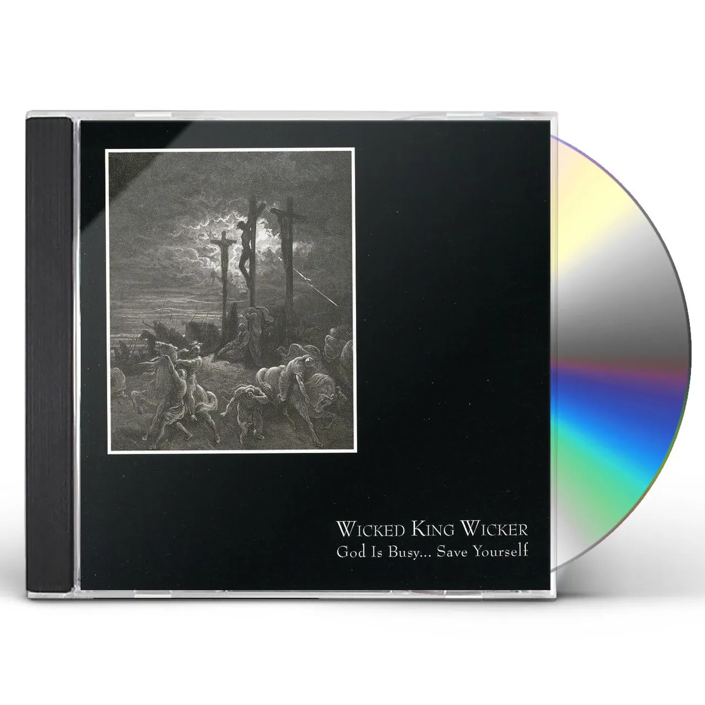 Wicked King Wicker GOD IS BUSY SAVE YOURSELF CD