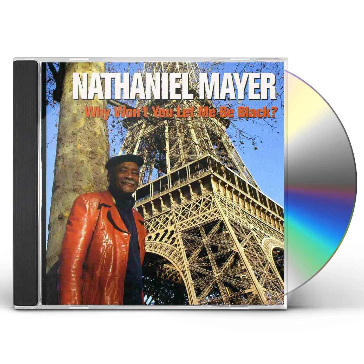 Nathaniel Mayer WHY WON'T YOU LET ME BE BLACK CD