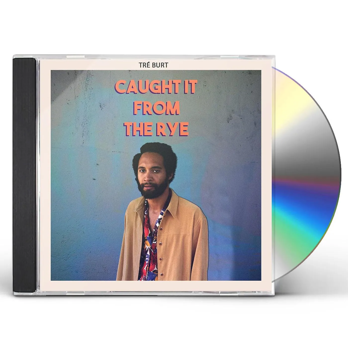 Tré Burt CAUGHT IT FROM THE RYE CD