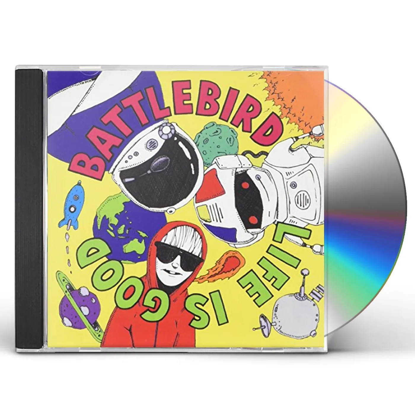 Battlebird LIFE IS GOOD CD