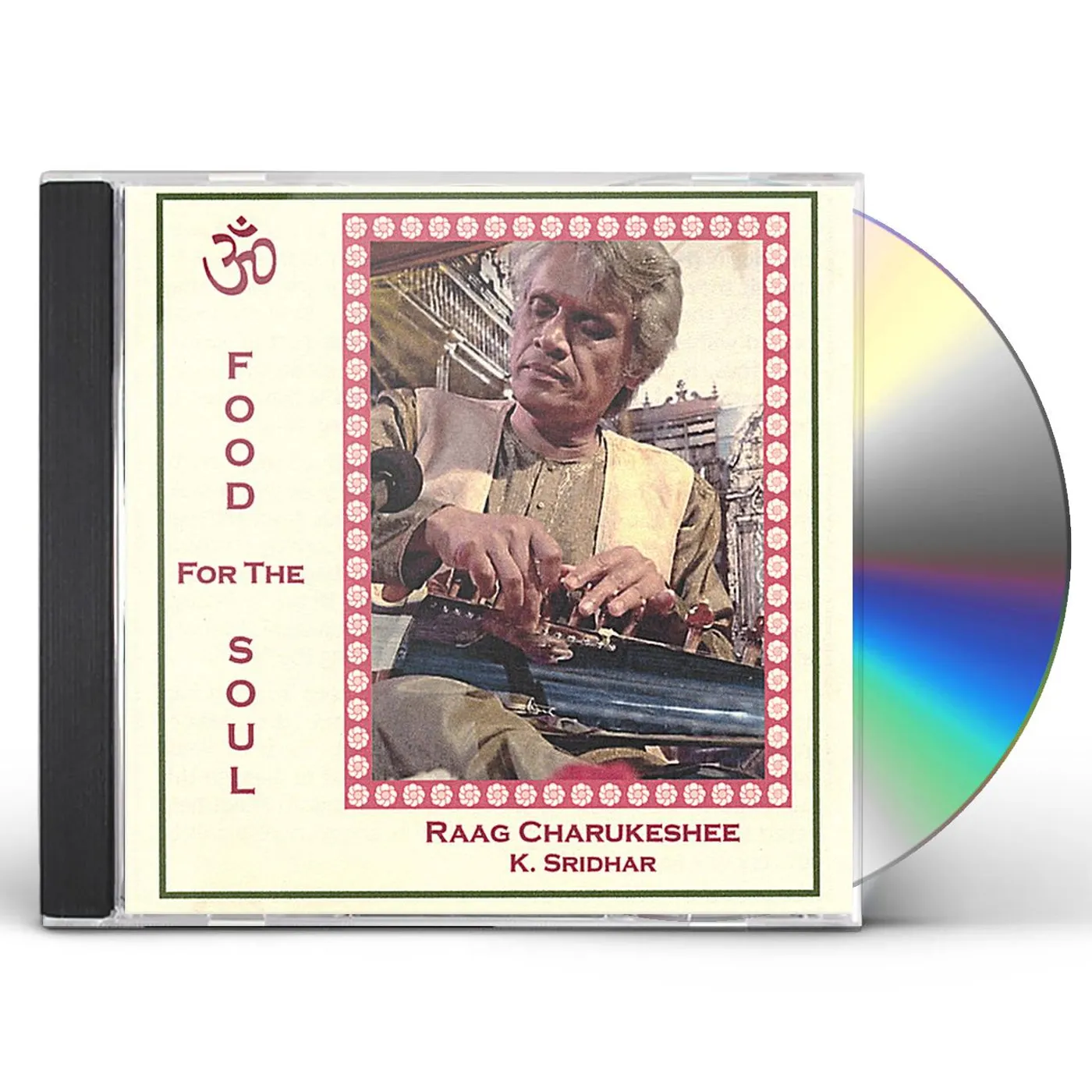 K. Sridhar FOOD FOR THE SOUL CD