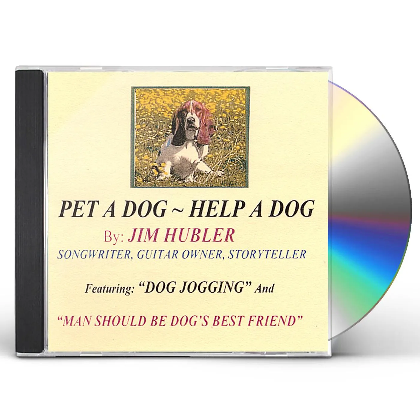 Jim Hubler PET A DOG: HELP A DOG CD