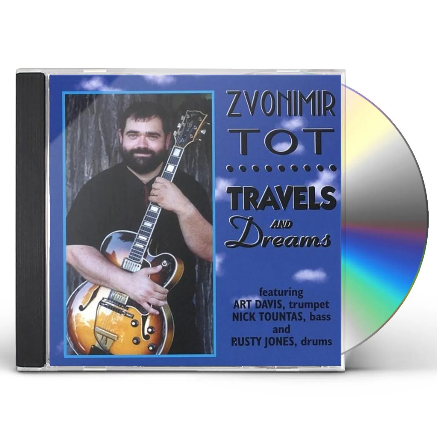 Zvonimir Tot TRAVELS & DREAMS CD