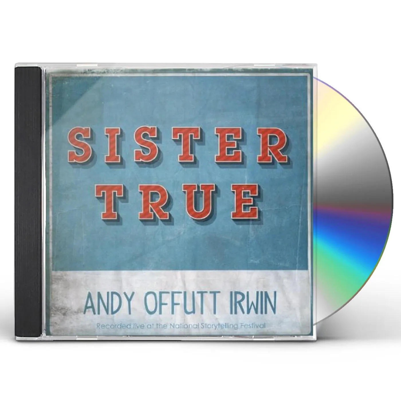 Andy Offutt Irwin SISTER TRUE (LIVE) CD