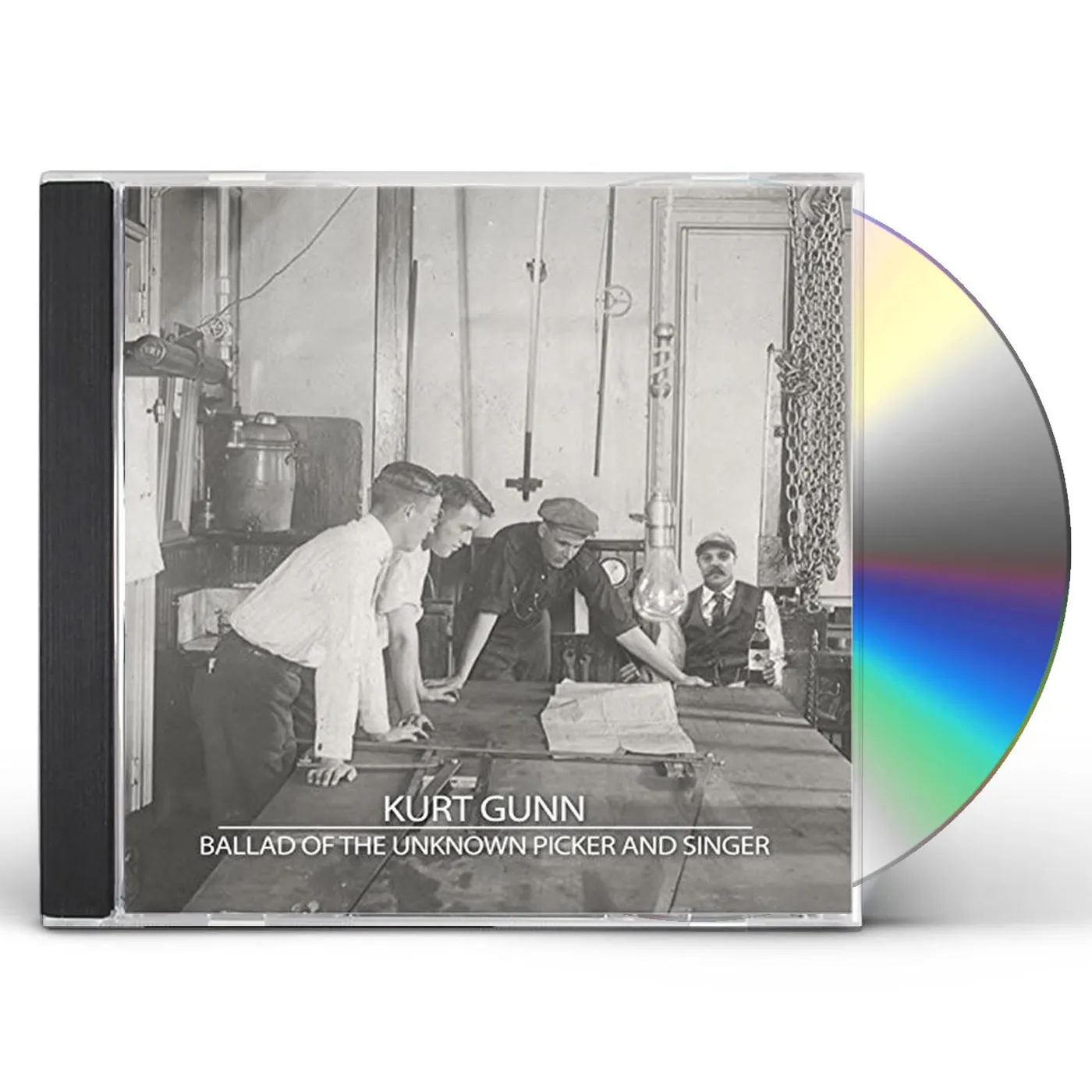 Kurt Gunn BALLAD OF THE UNKNOWN PICKER & SINGER CD