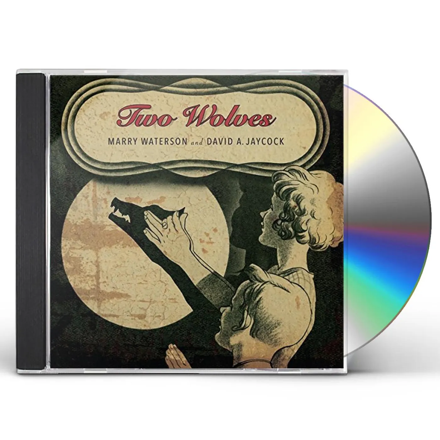 Mary Waterson / David A Jaycock TWO WOLVES CD