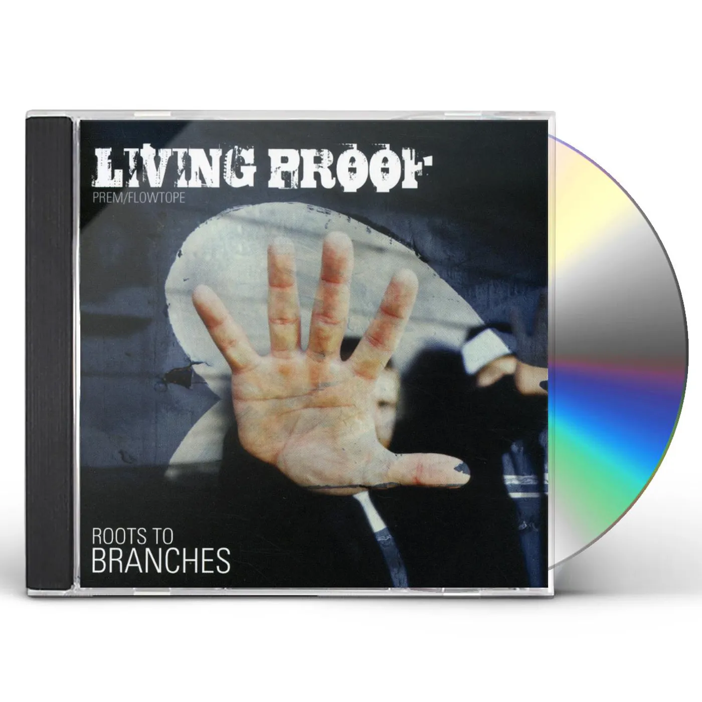 The Living Proof ROOTS TO BRANCHES CD