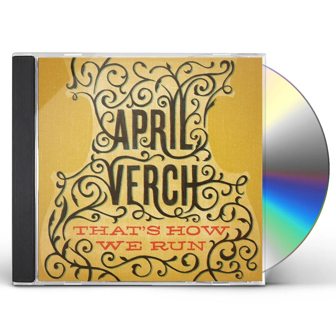 April Verch THAT'S HOW WE RUN CD