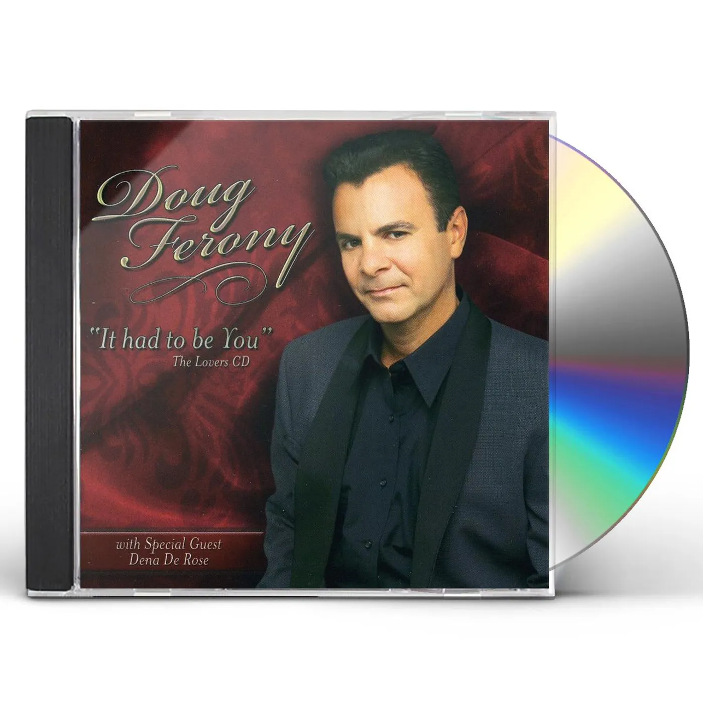 Doug Ferony IT HAD TO BE YOU CD