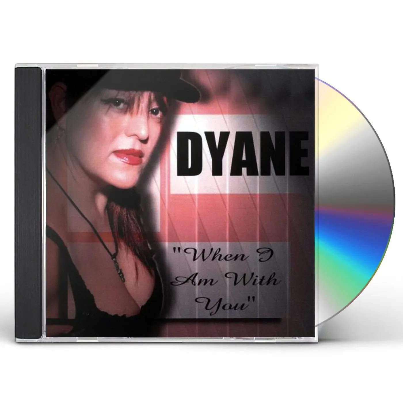 Dyane WHEN I AM WITH YOU CD