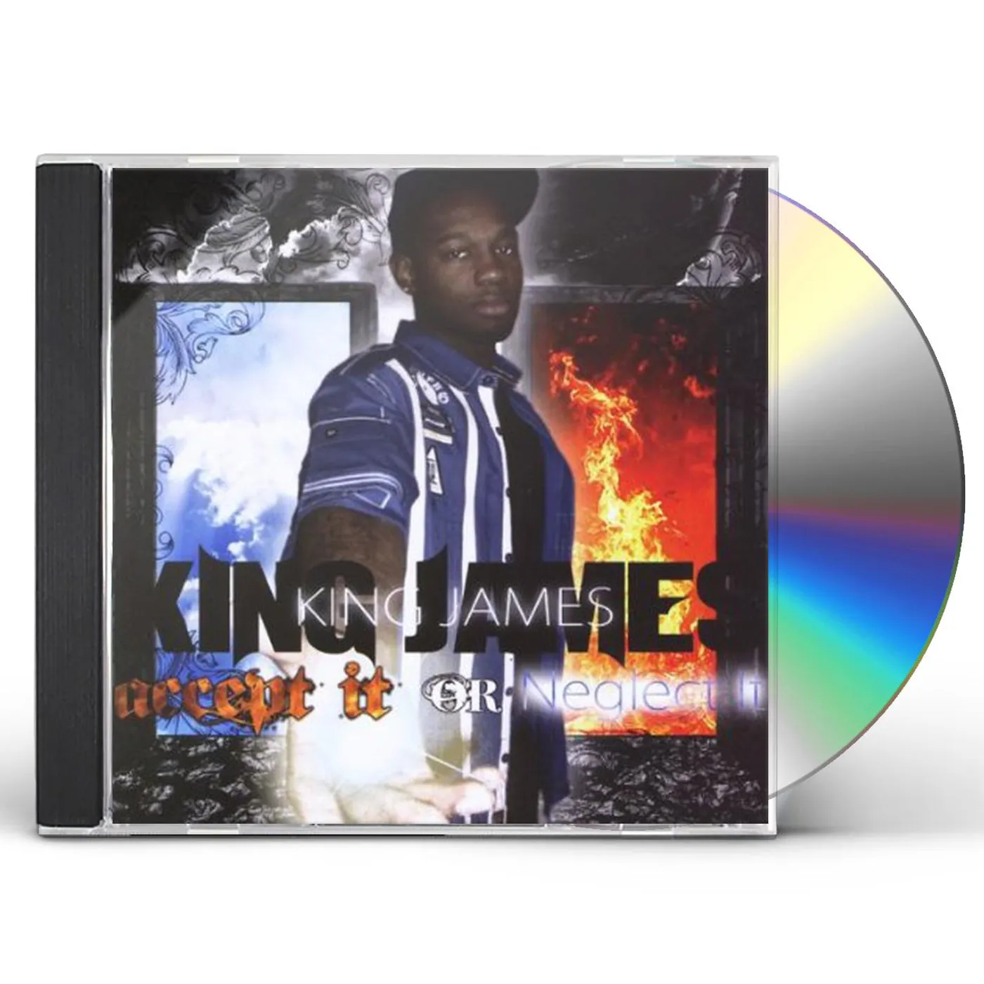 King James ACCEPT IT OR NEGLECT IT CD