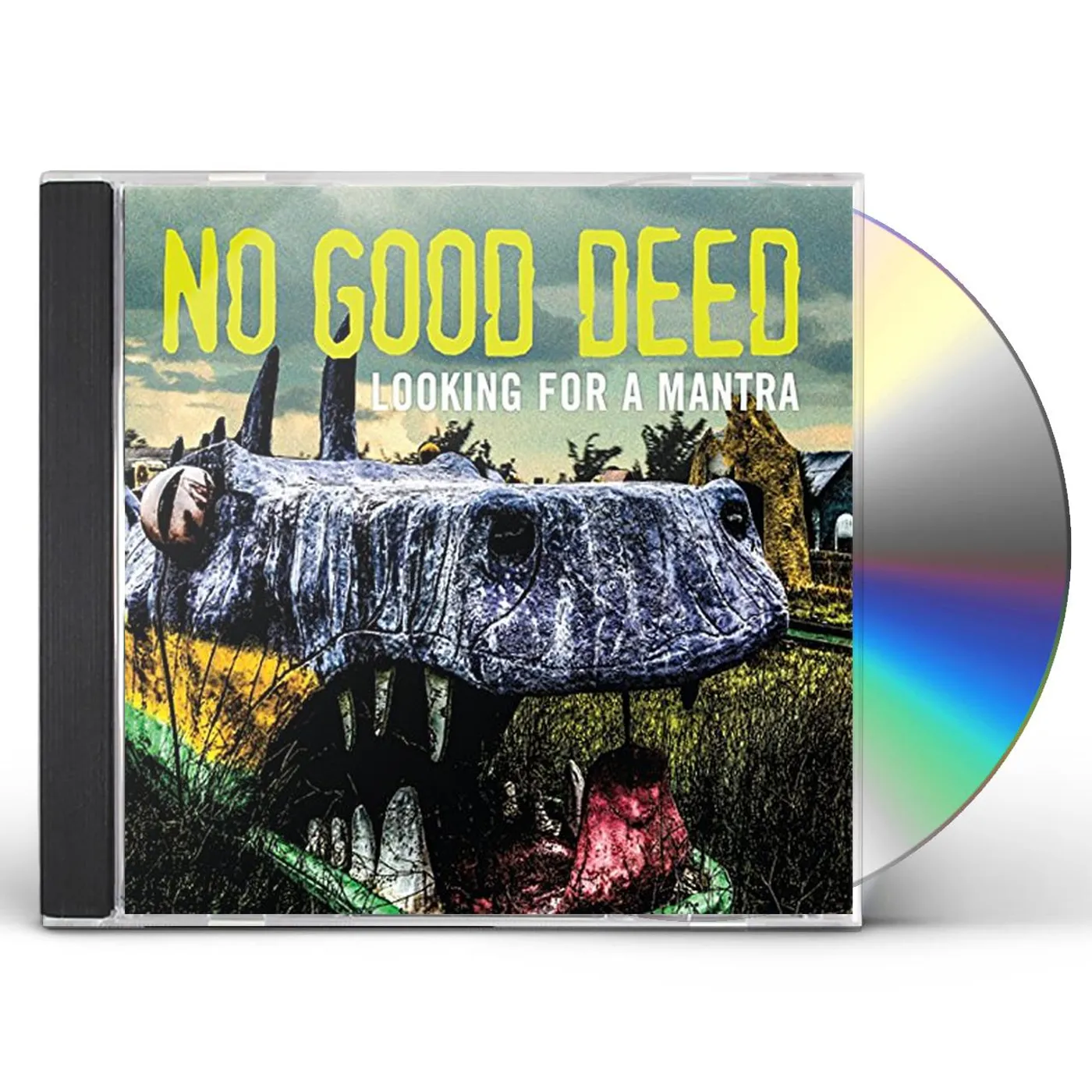 No Good Deed LOOKING FOR A MANTRA CD