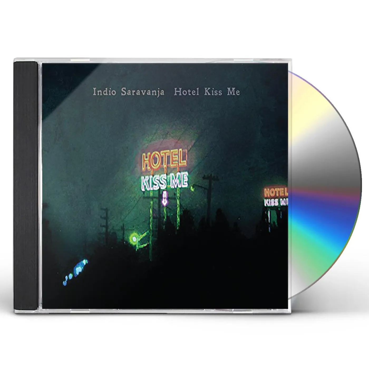 Indio Saravanja HOTEL KISS ME CD